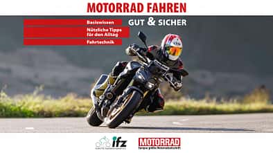 MOTORRAD ifz Motorrad fahren - gut und sicher
