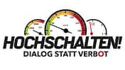 Kampagne Hochschalten - Dialog statt Verbot